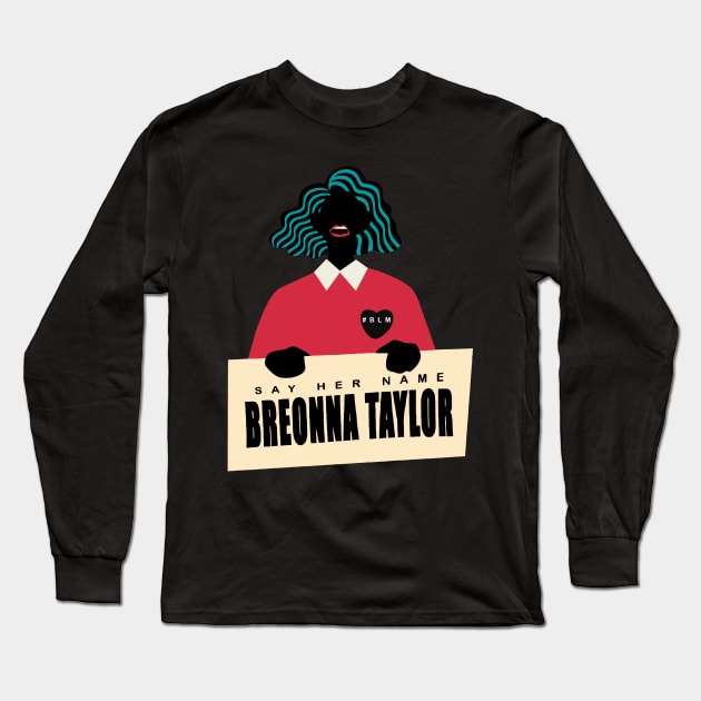Breonna Taylor Long Sleeve T-Shirt by DreamPassion